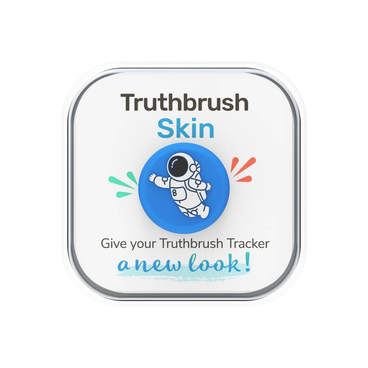 Truthbrush Starter Skin Astronaut